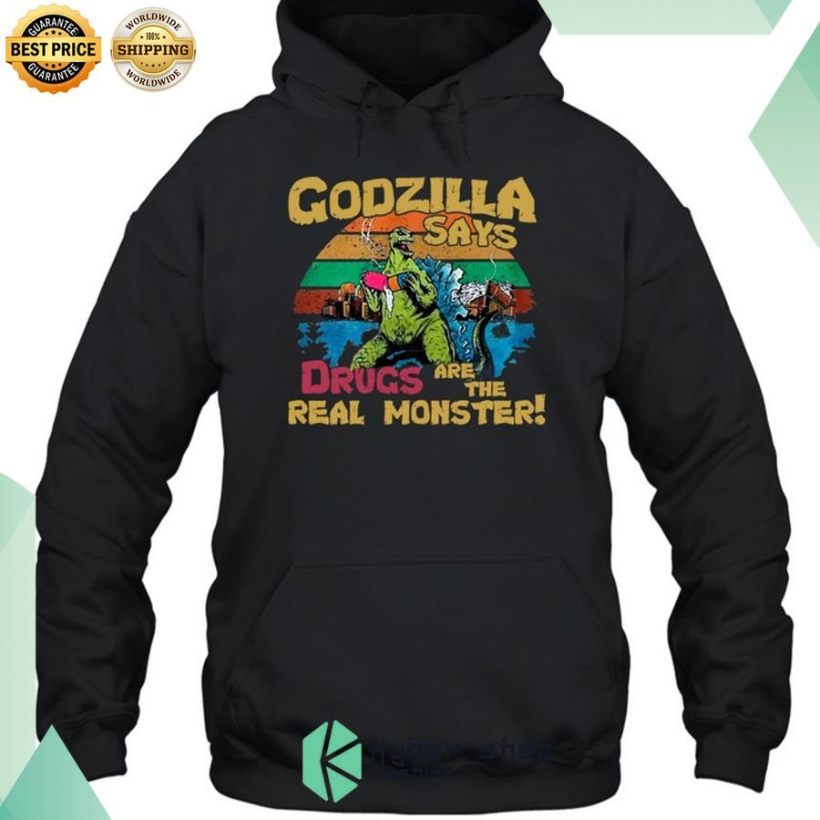 godzilla says drugs are the real monster shirt 2 680