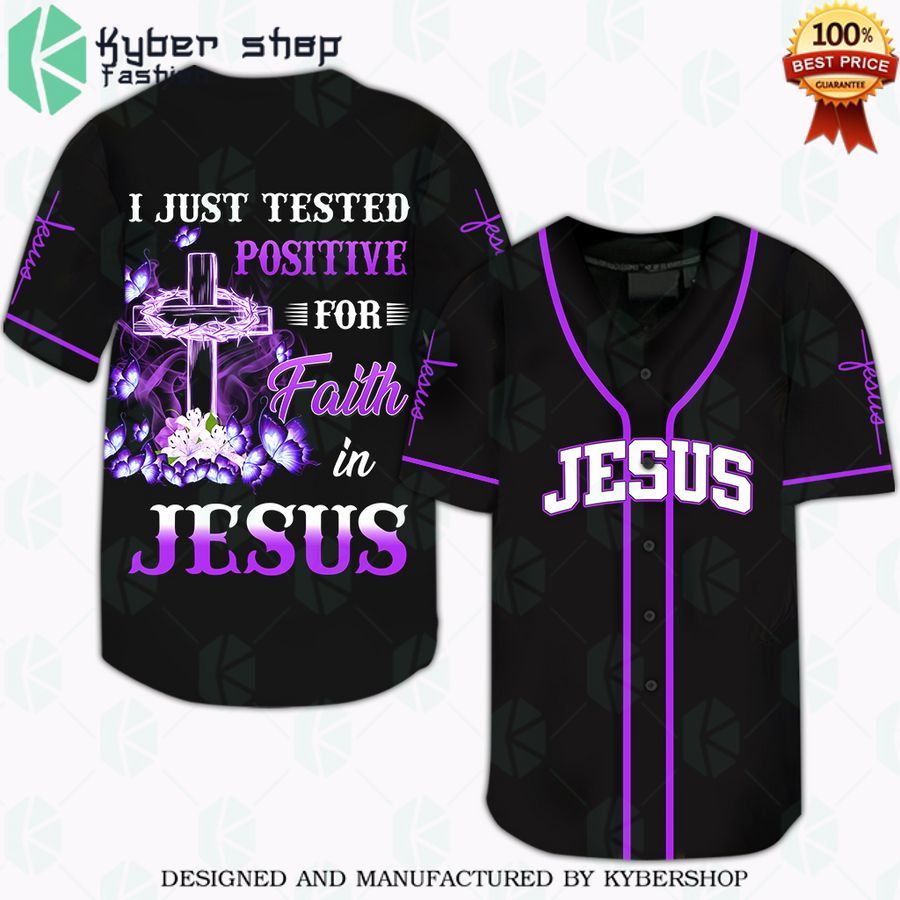 i just tested positive for faith in jesus baseball jersey 1 135