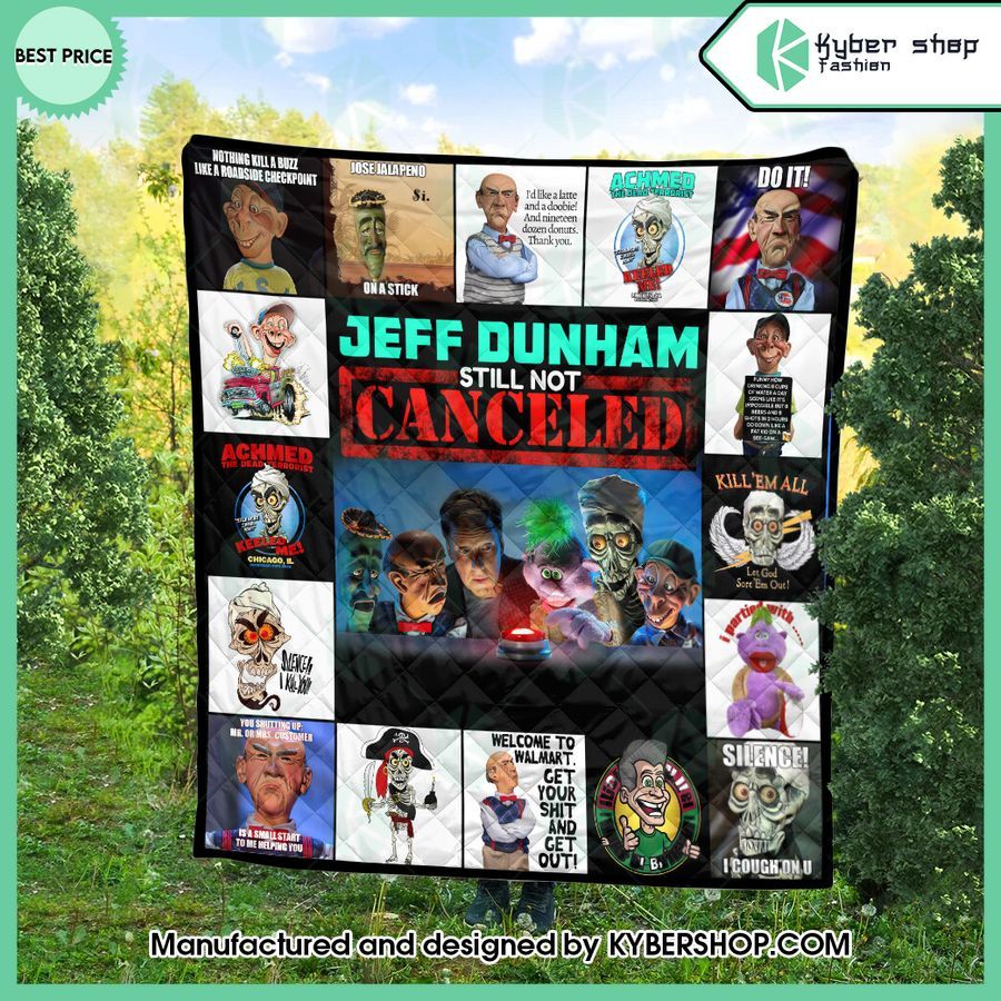 jeff dunham still not canceled quilt 1 193