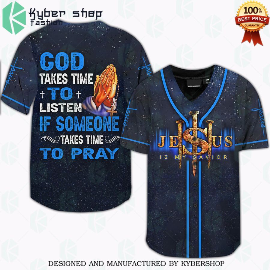 jesus is my savior takes time to pray baseball jersey 1 988