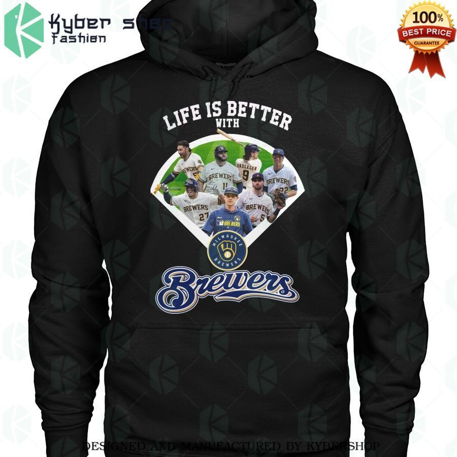 life is better with brewers shirt 4